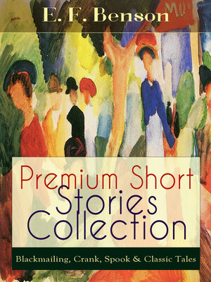 cover image of Premium Short Stories Collection--Blackmailing, Crank, Spook & Classic Tales